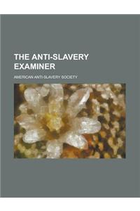 The Anti-Slavery Examiner Volume 2