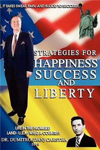 Strategies for Happiness, Success, and Liberty