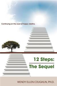 12 Steps the Sequel