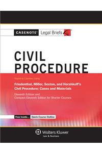 Casenote Legal Briefs for Civil Procedure, Keyed to Friedenthal, Miller, Sexton, and Hershkoff