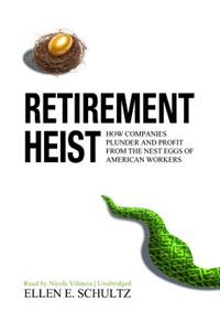 Retirement Heist
