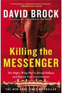 Killing the Messenger