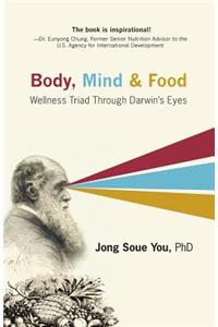 Body, Mind & Food