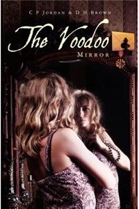 The Voodoo Mirror