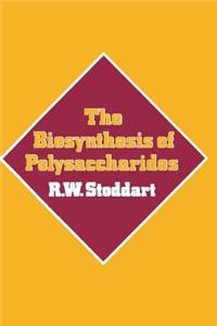 The Biosynthesis of Polysaccharides