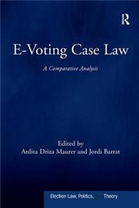 E-Voting Case Law