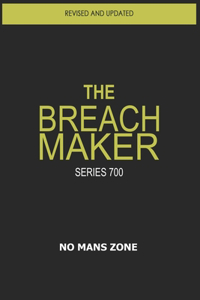 Breach Maker