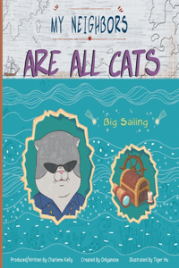 My Neighbors Are All Cats: Big Sailing