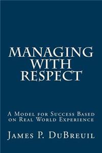 Managing with Respect