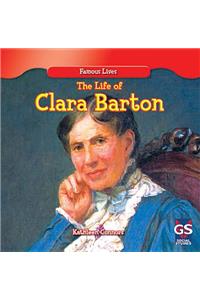 The Life of Clara Barton
