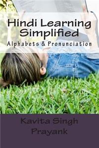 Hindi Learning Simplified (Part-I)