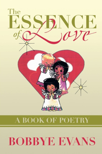 The Essence of Love
