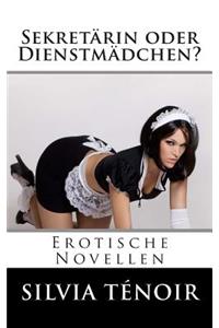 Sekretärin Oder Dienstmädchen?