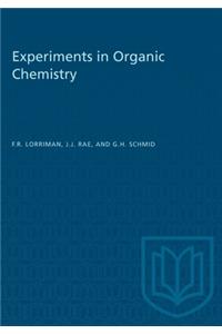 Experiments in Organic Chemistry