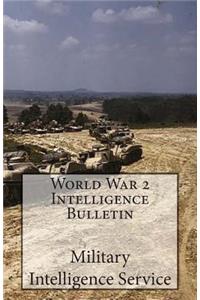 World War 2 Intelligence Bulletin