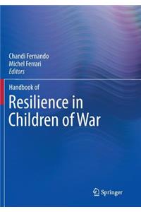 Handbook of Resilience in Children of War