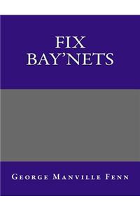 Fix Bay'nets