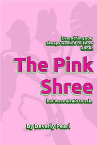 The Pink Shree