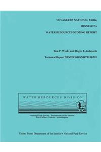 Voyageurs National Park, Minnesota Water Resources Scoping Report