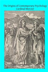 The Origins of Contemporary Psychology