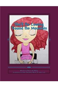 She'll Be Coming 'Round the Mountain