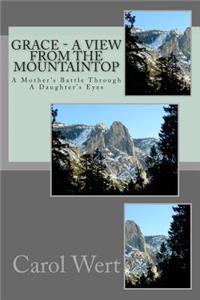 Grace - A View From The Mountaintop