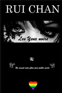 Les Yeux noirs et autres plaisirs impolis