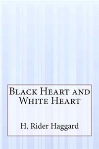 Black Heart and White Heart