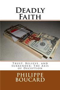 Deadly Faith