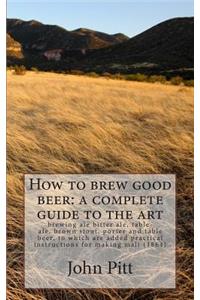 How to brew good beer