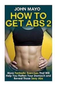 How to Get Abs