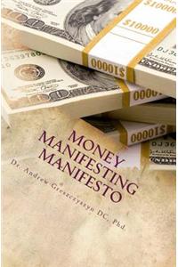 Money Manifesting Manifesto