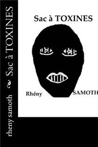 Sac À TOXINES