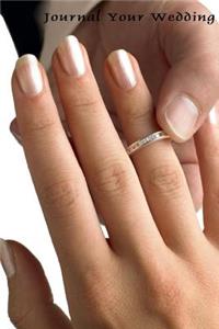 Journal Your Wedding