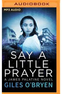Say a Little Prayer