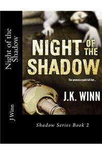 Night of the Shadow