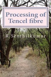 Processing of Tencel material