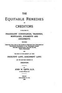 Equitable Remedies of Creditors in Relation to Fraudulent Conveyances