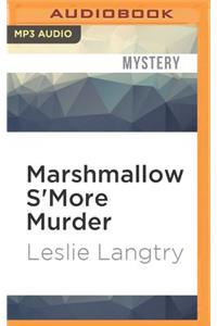 Marshmallow s'More Murder