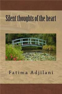 Silent thoughts of the heart