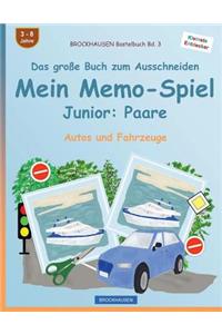 BROCKHAUSEN Bastelbuch Bd. 3 - Das große Buch zum Ausschneiden - Mein Memo-Spiel Junior