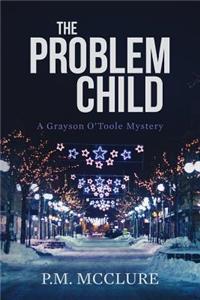 Problem Child
