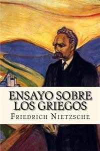 Ensayo Sobre los Griegos (Spanish Edition)