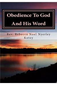 Obedience To God And His Word