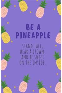 Be a Pineapple Journal