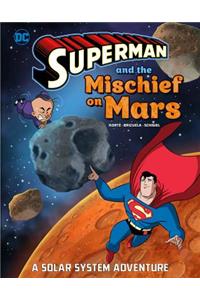 Superman and the Mischief on Mars