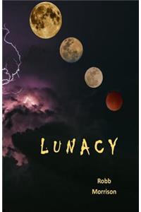 Lunacy