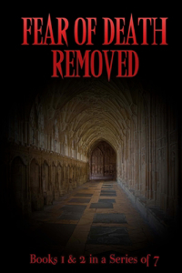 Fear Of Death Removed