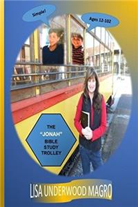 The Jonah Bible Study Trolley
