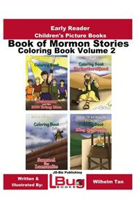 Book of Mormon Stories Coloring Book Volume 2